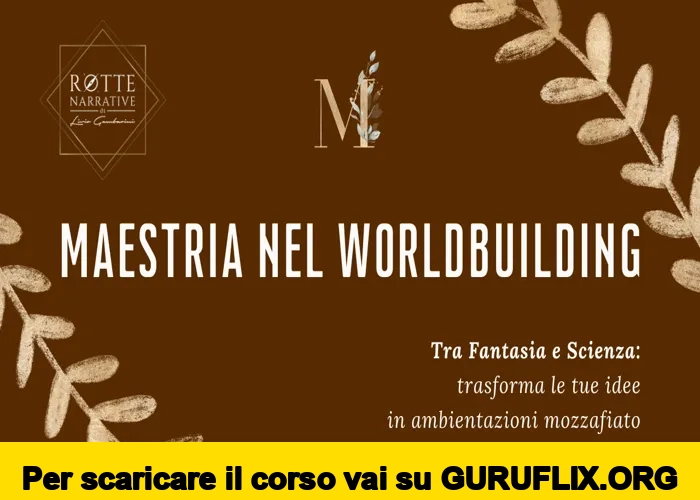 [95% OFF] Maestria nel Worldbuilding di Livio Gambarini (Rotte Narrative)
