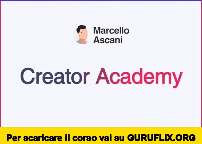 [95% OFF] Creator Academy di Marcello Ascani