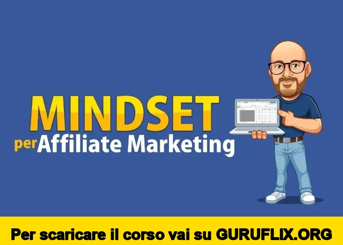 [95% OFF] Mindset per Affiliate Marketing di Roberto Maria Vadalà