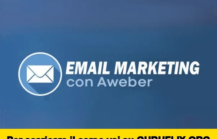 [95% OFF] Email Marketing con Aweber di Mario Vecchioni