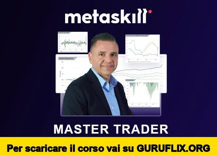 [95% OFF] Master Trader Professionista di MetaSkill