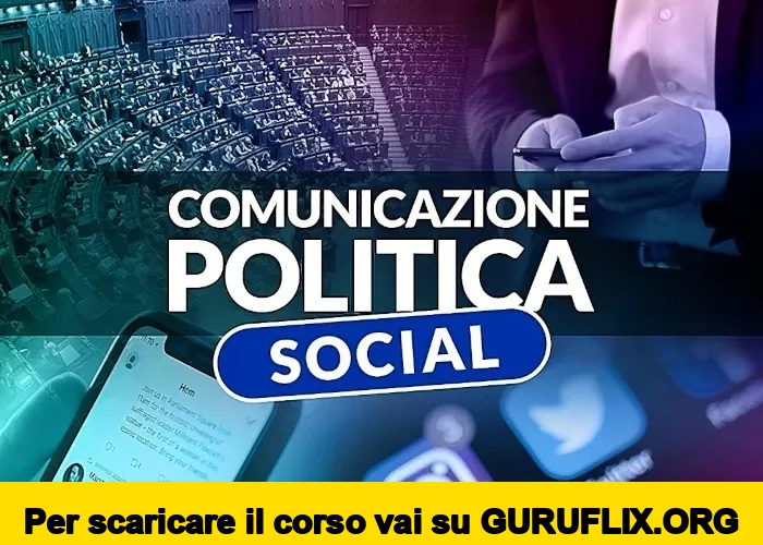 [95% OFF] Comunicazione Politica Social di kiracademy