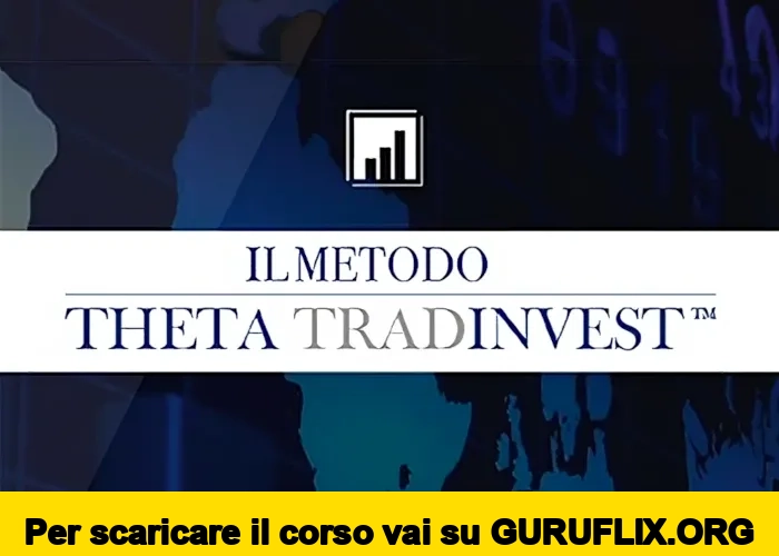 [95% OFF] Il Metodo Theta Tradinvest™ di Investire con Successo