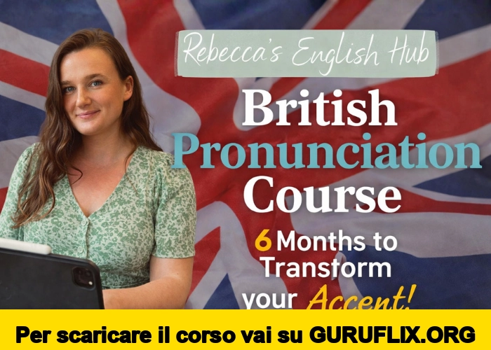 [95% OFF] British Pronunciation Course di Rebecca’s English Hub