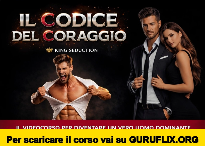 [95% OFF] Il Codice del Coraggio di King Seduction